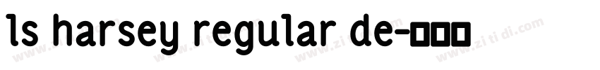 ls harsey regular de字体转换